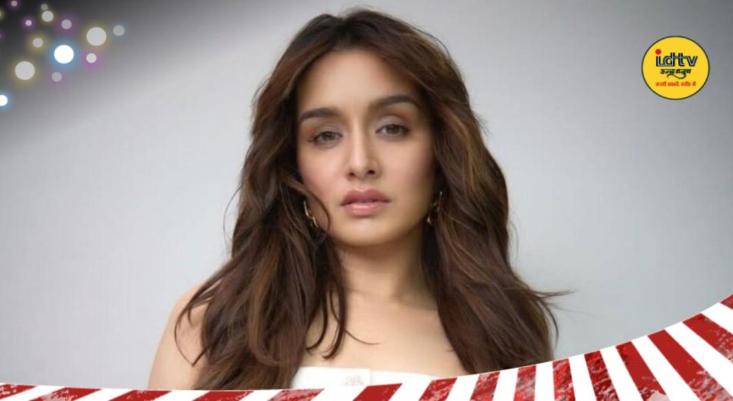 Shraddha Kapoor